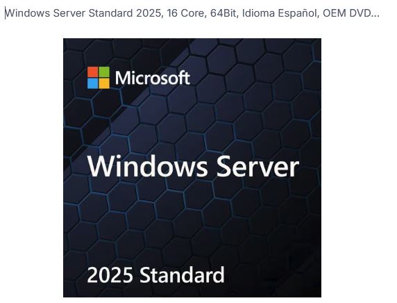 Windows Server Standard 2025 16 Core 64Bit Idioma Español OEM DVD